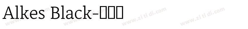 Alkes Black字体转换